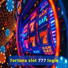 fortuna slot 777 login