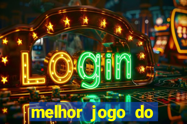 melhor jogo do tigre 2024