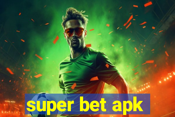 super bet apk