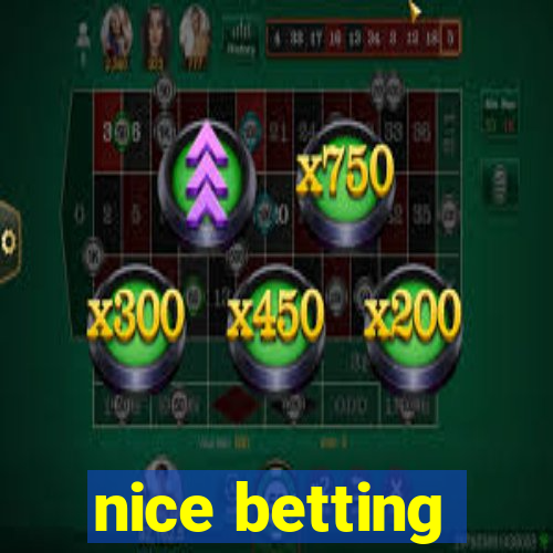 nice betting