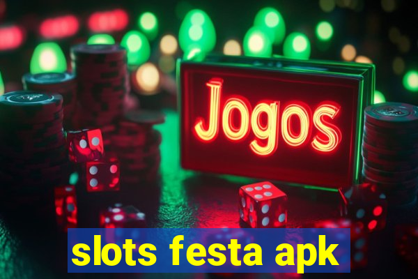 slots festa apk