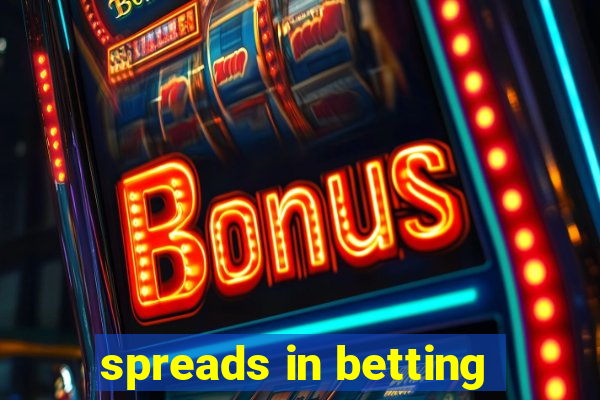 spreads in betting