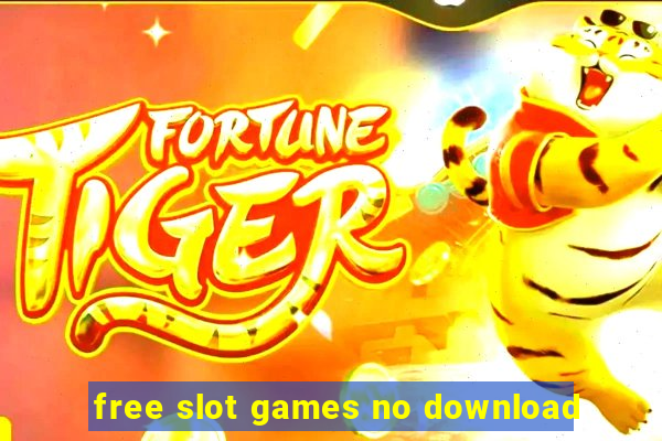 free slot games no download