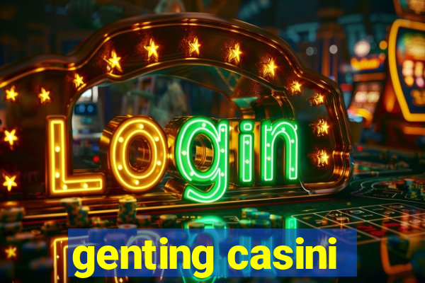 genting casini