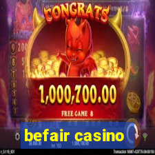 befair casino