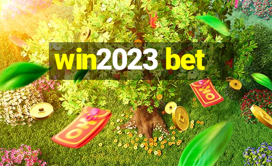 win2023 bet