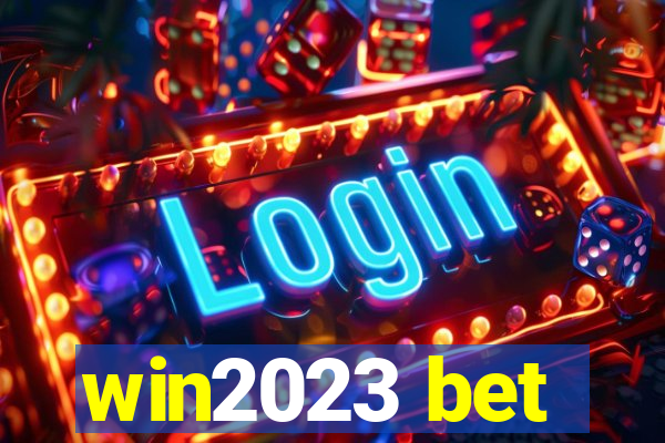 win2023 bet