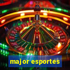 major esportes