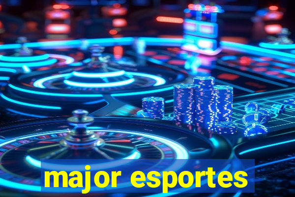 major esportes