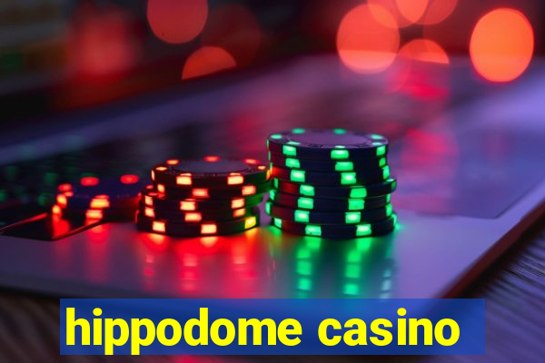 hippodome casino