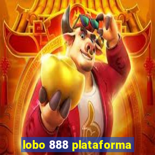 lobo 888 plataforma