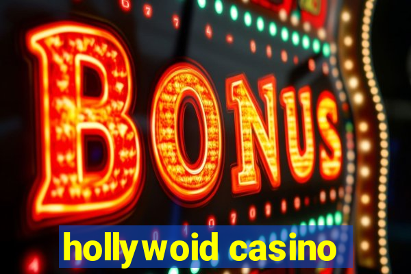 hollywoid casino