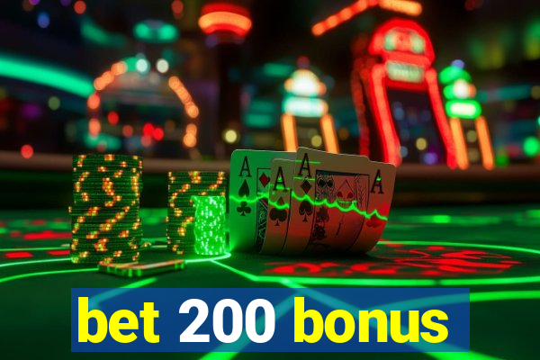 bet 200 bonus