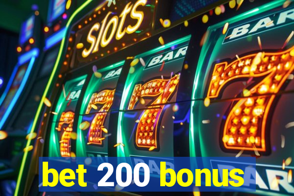 bet 200 bonus