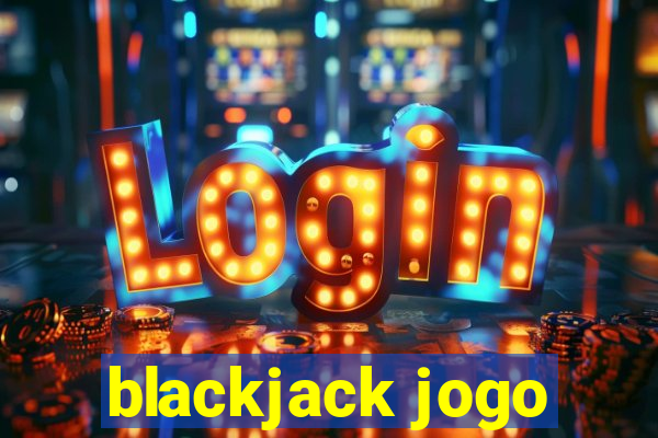 blackjack jogo