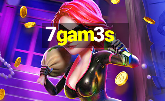 7gam3s