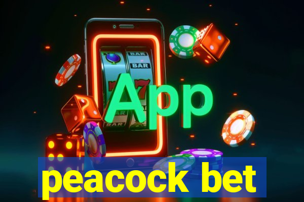 peacock bet