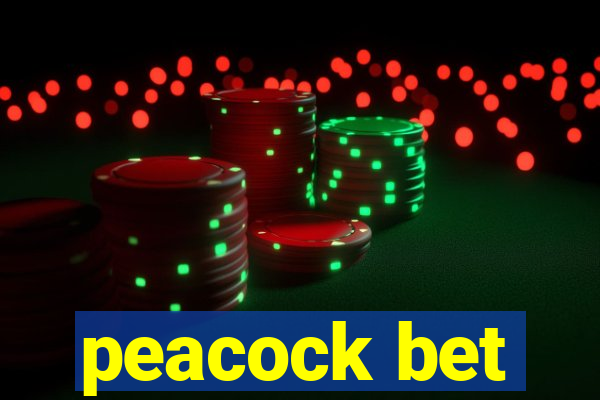 peacock bet