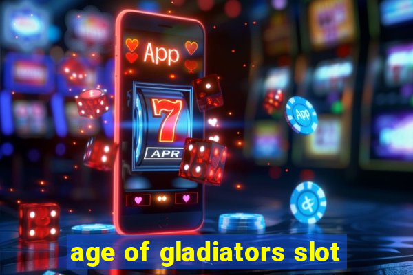 age of gladiators slot