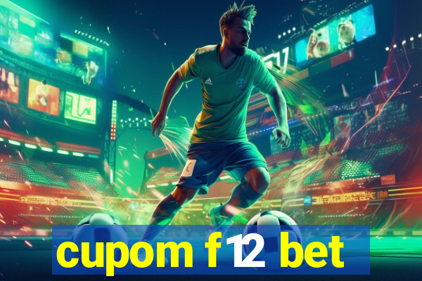 cupom f12 bet