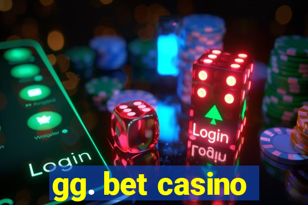 gg. bet casino