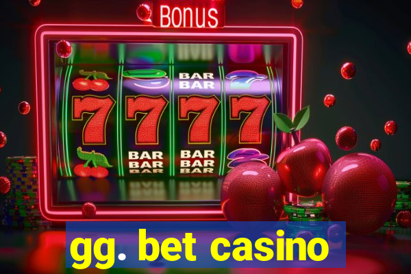 gg. bet casino