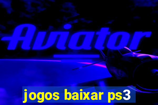 jogos baixar ps3