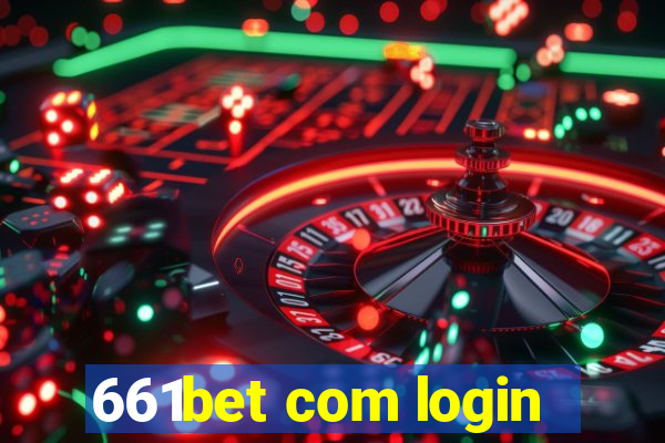 661bet com login