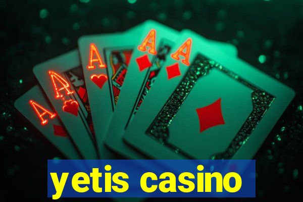 yetis casino