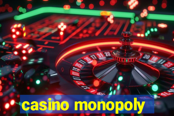 casino monopoly