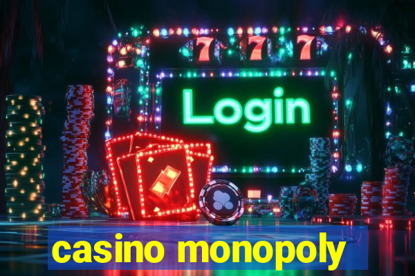 casino monopoly