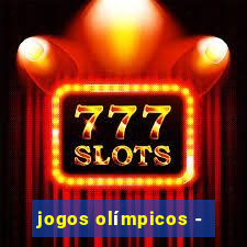 jogos olímpicos -