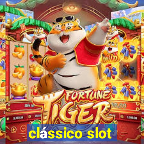 clássico slot