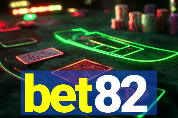 bet82