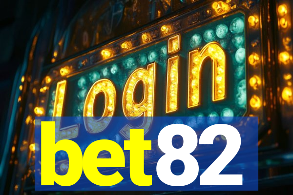 bet82