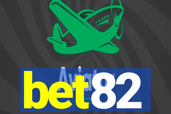 bet82