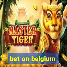 bet on belgium