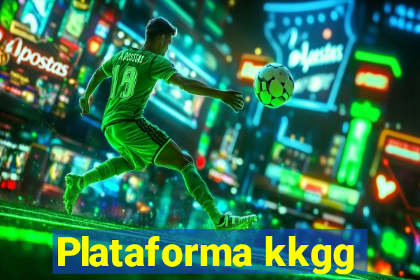 Plataforma kkgg