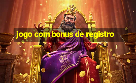 jogo com bonus de registro