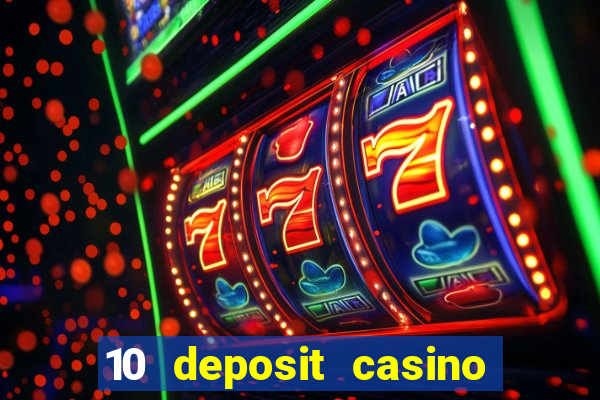 10 deposit casino not on gamstop