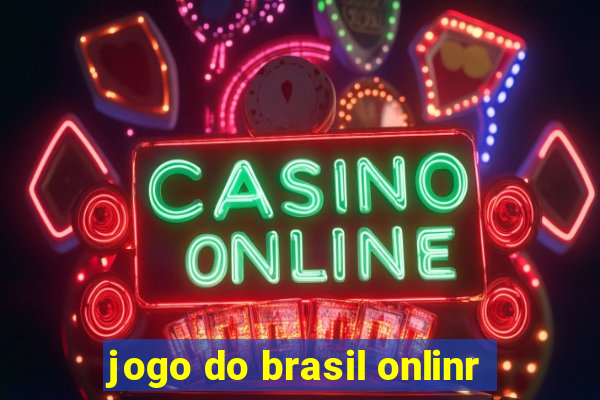 jogo do brasil onlinr