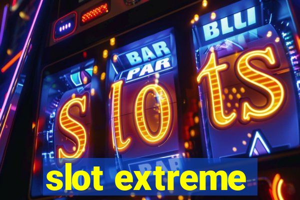 slot extreme