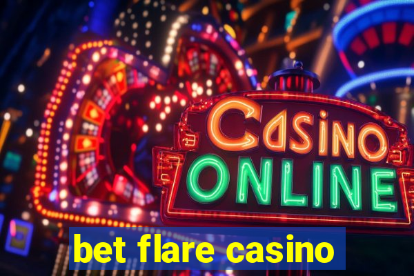 bet flare casino