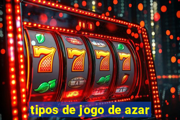 tipos de jogo de azar