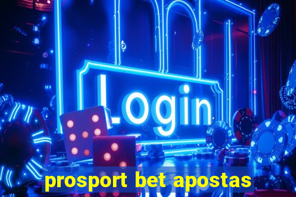 prosport bet apostas