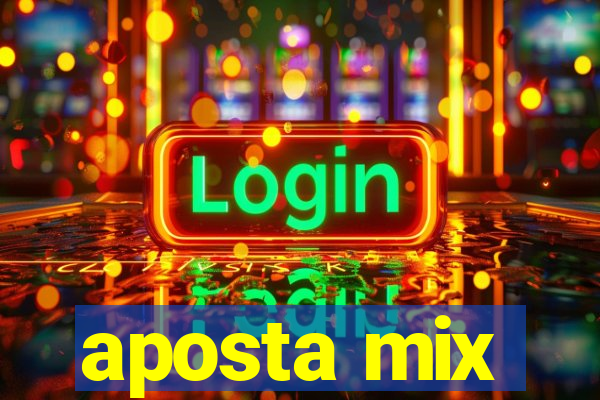 aposta mix