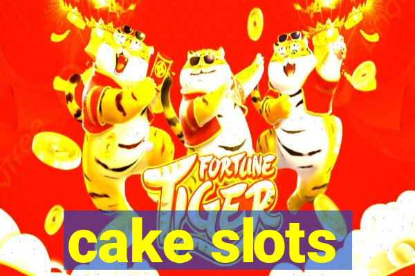 cake slots