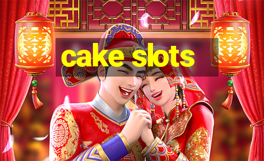 cake slots