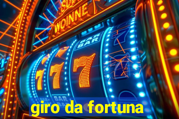 giro da fortuna