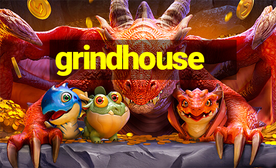 grindhouse